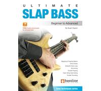 Ultimate Slap Bass: Bass Techniques