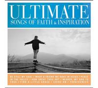 Various Artists - Ultimate Songs of Faith & Inspiration