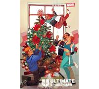Ultimate Spider-Man T02 : Un dernier jour - Couverture noël - Jonathan Hickman - Panini Comics - cartonné - Comics