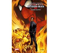 Ultimate Spider-Man T07 : Le super-bouffon - Brian Michael Bendis - Panini Comics - broché - Comics