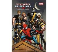 Ultimate Spider-Man T10 : La mort d'un bouffon Brian Michael Bendis (Auteur), Mark Bagley (Dessinateur), Stuart Immonen (Dessinateur)