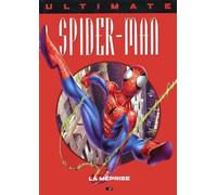 Ultimate Spider-Man, tome 5 : La Méprise