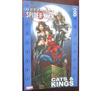 Ultimate Spider-Man - Volume 8: Cats & Kings
