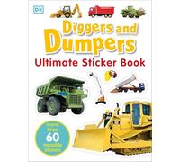 Ultimate Sticker Book: Diggers and Dumpers: More Than 60 Reusable Full-Color Stickers