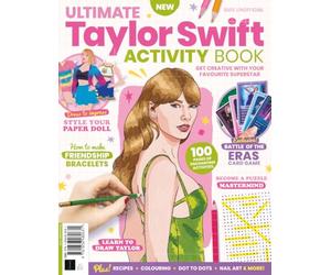 Ultimate Taylor Swift Activity Book: Get Creative with Your Favourite Superstar / 100 Pages of Enchanting Activities