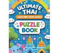 Ultimate Thai Large Print Word Search Puzzle Book: Brain Boosting Activity Book for kids , Thai Learners and Native Speakers