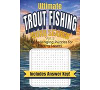 Ultimate Trout Fishing Word Search: Word Searches with Easy to Read Print about Trout Fishing, Fish, Fishing Tackle and More | 6 x9 inches, ... Gift Idea for Holidays, Vacation, and Free Time