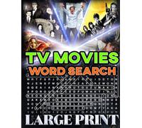 Ultimate U.S. TV Movie Word Search (Large Print): 100 puzzles across all genres - 2,000 hidden words • complete answer key