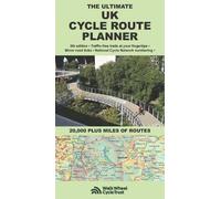 Ultimate UK cycle route planner - map: 20,000 plus miles of leisure routes, 5th edition