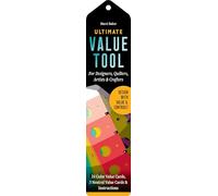 Ultimate Value Tool: Build Dynamic Color Palettes, 24 Color Value Cards, 3 Neutral Value Cards & Instructions, for Designers, Quilters, Artists & Crafters, 30 2 1/4 X 9 3/4 Die-cut Cards