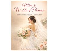 Ultimate Wedding Planner: Budget • Checklist • Guest List • Vendor Tracker