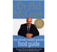 Ultimate Weight Solution Food Guide McGraw, Phillip C (Auteur)