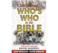 Ultimate Whos Who In The Bible (w/CD) by David Mandel (2007-07-01)