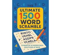 Ultimate Word Scramble Challenge: 2000 Puzzles to Entertain, Educate, and Energize