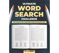 Ultimate Word Search Challenge: New Words in 100+ Large Print Puzzles for Adults 4000