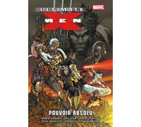 Ultimate X-Men T03 : Pouvoir absolu - Robert Kirkman - Panini Comics - cartonné - Comics
