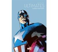 Ultimates: Super-humain - Le Printemps des comics 2021 Mark Millar (Auteur), Bryan Hitch (Dessinateur)