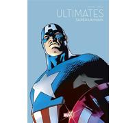 Ultimates: Super-humain - Le Printemps des comics 2021 - Mark Millar - Panini Comics - cartonné - Comics