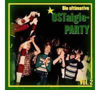 ULTIMATIVE OSTALGIE-PARTY VOL.2 - ROSENSTOLZ, PUHDYS, WOLFGANG ZIEGLER - CD NEUF