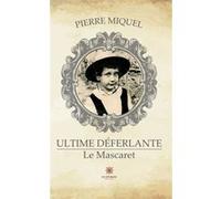 Ultime Déferlante - Le Mascaret