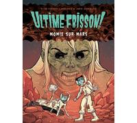Joris Chamblain – Ultime frisson ! – Momie sur Mars – Le Lombard – Cartonné