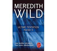 Ultime tentation (Hacker, Tome 5)