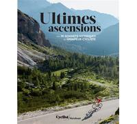 Ultimes ascensions - Julie Sence-Herlihy - Marabout - broché - Guide