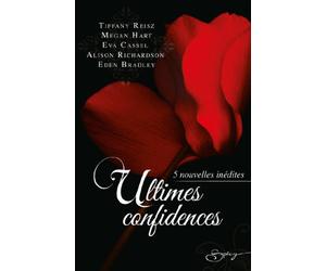 Ultimes confidences: 5 nouvelles inédites