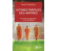 Ultimes paroles des Maîtres