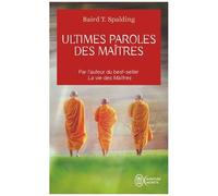 Ultimes Paroles Des Maîtres