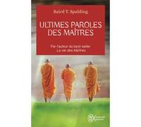 Ultimes paroles des Maîtres
