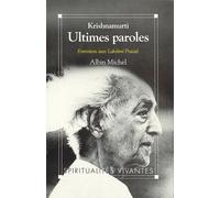 Ultimes paroles : Entretiens avec Lakshmi Prasad