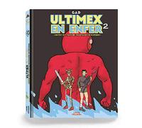 Ultimex en enfer - II