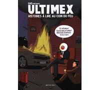 Ultimex, histoires à lire au coin du feu