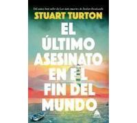Ultimo Asesinato En El Fin Del Mundo, El