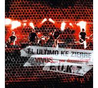 Ultimo Ke Cierre, El - Vivos.Por Domesticar 2cd [Import]