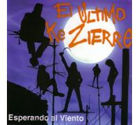 Ultimo Ke Zierre, El - Esperando Al Viento [Import]