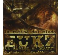 Ultimo Ke Zierre,El - La Rutina Del Miedo