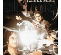 Ultimo - Opposite Ends of The Earth [Import]
