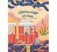 ÚLTIMO VIAJE EN TREN
