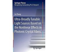 Ultra-Broadly Tunable Light Sources Based On The Nonlinear Effects In Photonic Crystal Fibers