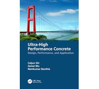 Ultra-high Performance Concrete: Design, Performance, and Application