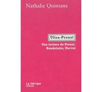 Ultra-Proust Nathalie Quintane (Auteur)