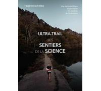 Ultra-trail: les sentiers de la science