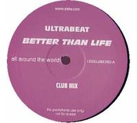 Ultrabeat - Better Than Life [Import]