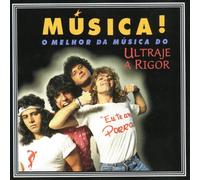 ULTRAJE A RIGOR - Musica! O melhor da musica do Ultraje A Rigor