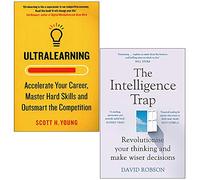 Ultralearning de Scott H. Young et The Intelligence Trap de David Robson, ensemble de 2 livres