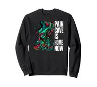 Ultramarathon Running Pain Cave is Home Now Sweatshirt