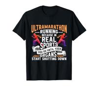 Ultramarathon Ultra Running Ultra Runner Ultra Marathon T-Shirt