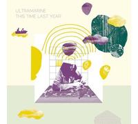 ULTRAMARINE - THIS TIME LAST YEAR CD NEUF